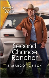 Second Chance Rancher - J. Margot Critch