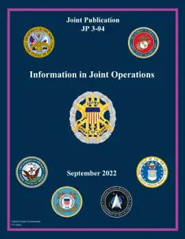 Joint Publication JP 3-04 Information in Joint Operations September 2022