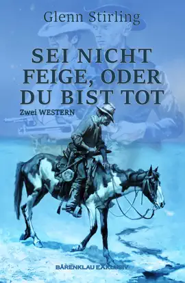 Read: Sei nicht feige, oder du bist tot Book – Zwei Western