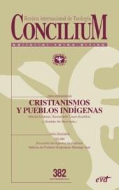 Cristianismos y pueblos indígenas - Michel Andraos, Bernardeth Caero Bustillos & Geraldo De Mori