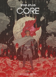 Star Atlas: CORE #1 - Tim McBurnie
