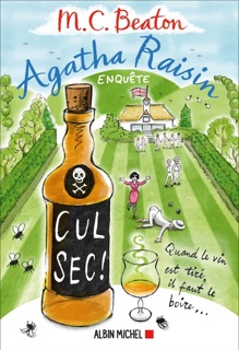 Agatha Raisin enquête 32 - Cul sec ! by Nathalie Cunnington & M.C. Beaton