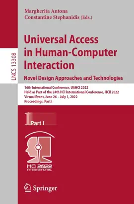 Read: Universal Access in Human-Computer Interaction. Book Novel Design Approaches and Technologies