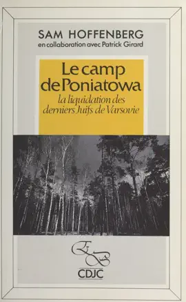 Read: Le Camp Book de Poniatowa : La Liquidation des derniers juifs de Varsovie
