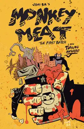 Read: Monkey Meat: The Book First Batch