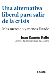 Una alternativa liberal para salir de la crisis Book Cover