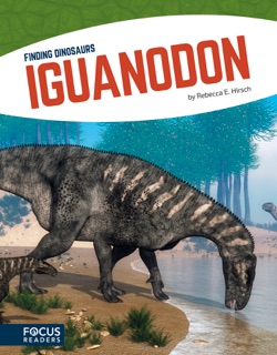 Iguanodon by Rebecca E. Hirsch