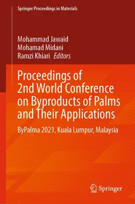 Read: Proceedings of Book 2nd World Conference on Byproducts of Palms and Their Applications