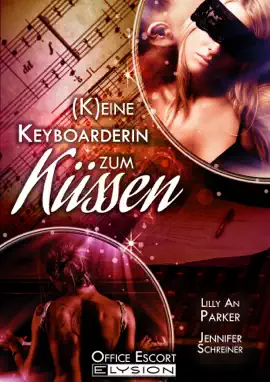 Read: (K)eine Keyboarderin Book zum Küssen