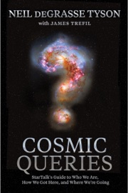 Book Cosmic Queries - Neil deGrasse Tyson