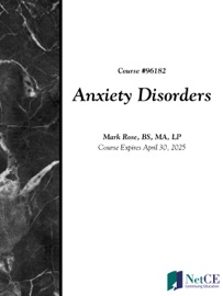 Anxiety Disorders - NetCE