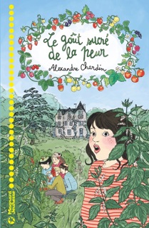 Le Goût sucré de la peur by Madame Cati Baur & Alexandre Chardin