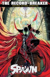 Spawn: The Record-Breaker - Todd McFarlane, Scott Snyder, Greg Capullo, Jason Shawn Alexander, J. Scott Campbell, Jerome Opeña & Clayton Crain