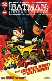 Batman: Urban Legends (2021-) #21 - Joey Esposito, Dennis Culver, Michael Cho, Anthony Falcone, Vasco Georgiev, Hayden Sherman & Miguel Mendonca