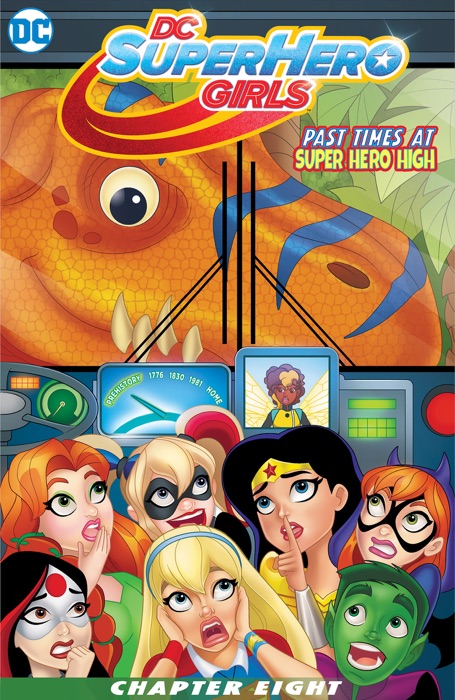 DC Super Hero Girls: Past Times at Super Hero High (2016-) #8