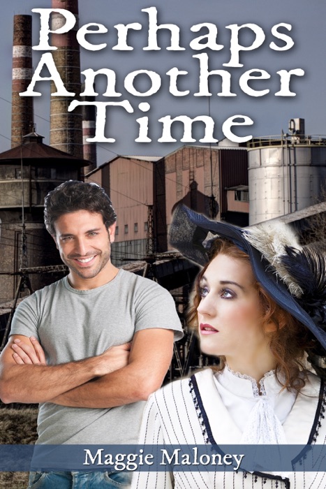 Perhaps Another Time