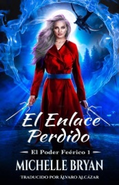 El enlace perdido - Michelle Bryan