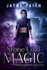 Stone Cold Magic - Jayne Faith