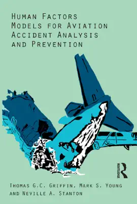 Read: Human Factors Models for Aviation Accident Analysis Book and Prevention