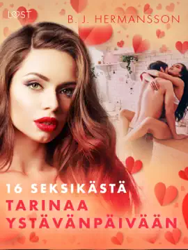 16 seksikästä tarinaa ystävänpäivään