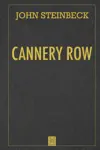 Cannery Row by John Steinbeck Book Summary, Reviews and Downlod