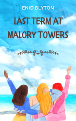 Last Term at Malory Towers