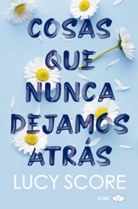 Cosas que nunca dejamos atrás Book Cover