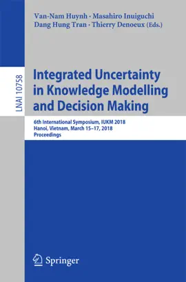 Read: Integrated Uncertainty in Knowledge Modelling and Decision Making Book