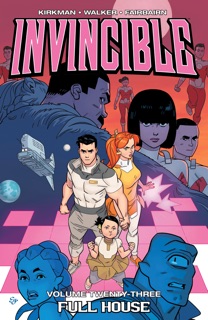 Invincible Vol. 23: Full House by Robert Kirkman, Corey Walker & Nathan Fairbairn