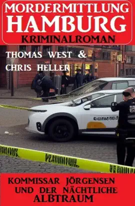 Read: Kommissar Jörgensen und Book der nächtliche Albtraum: Mordermittlung Hamburg Kriminalroman