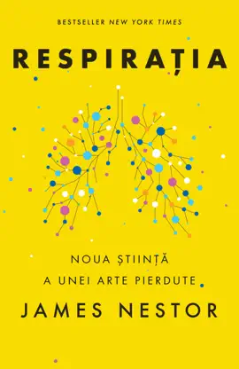 Respiratia. O noua stiinta a unei arte pierdute