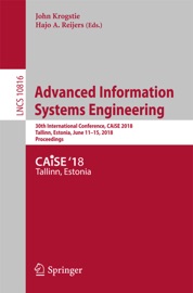Advanced Information Systems Engineering - John Krogstie & Hajo A. Reijers