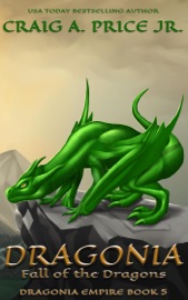 Dragonia: Fall of the Dragons - Craig A. Price Jr.