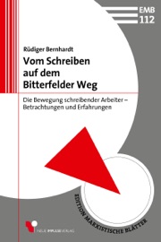 Vom Schreiben auf dem Bitterfelder Weg - Rüdiger Bernhardt