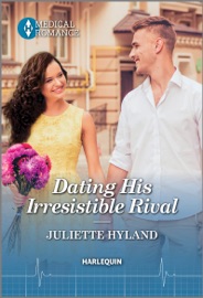 Dating His Irresistible Rival - Juliette Hyland