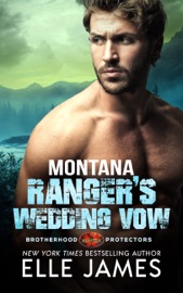 Montana Ranger's Wedding Vow - Elle James