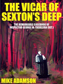 The Vicar of Sexton's Deep - Mike Adamson