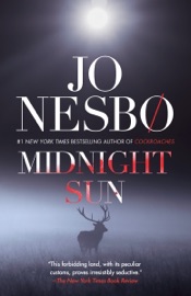 Midnight Sun - Jo Nesbø & Neil Smith