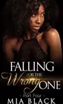 Falling for the Wrong One 4 by Mia Black Book Summary, Reviews and Downlod