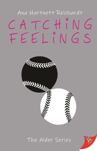 Catching Feelings - Ana Hartnett Reichardt Cover Art