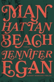 Manhattan beach - Jennifer Egan
