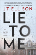 Lie to Me - J.T. Ellison Cover Art