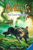 Spirit Animals 2: Die Jagd beginnt - Scholastic, Inc. & Ravensburger Verlag GmbH