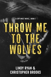 Throw Me to the Wolves - Lindy Ryan & Christopher Brooks