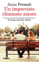 Un imprevisto chiamato amore ebook Download