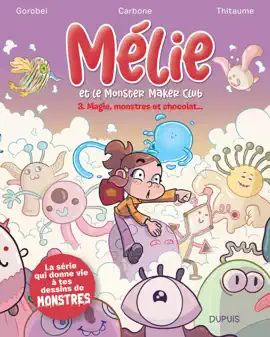 Read: Mélie et le Monster Maker Club - Tome 3 - Book Magie, monstres et chocolat...