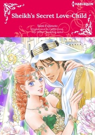 Sheikh's Secret Love-Child - Sami Fujimoto & Caitlin Crews