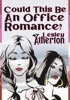 Could This Be an Office Romance? A Psychically Predicted Love Story