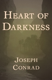 Heart of Darkness - Joseph Conrad