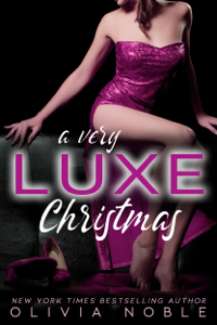 A Very Luxe Christmas - Olivia Noble Cover Art